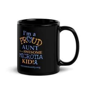 I’m a Proud Aunt of an Awesome Microtia Kid - Black Mug
